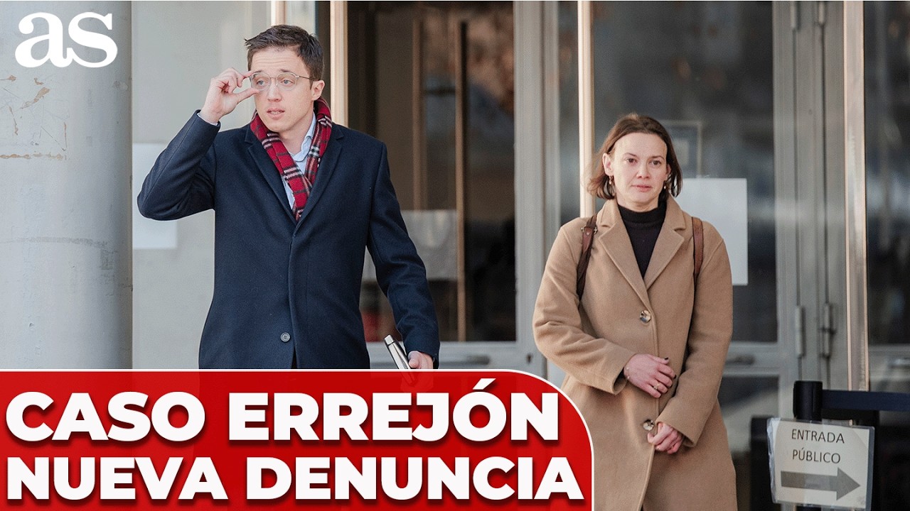 CASO ERREJÓN: ÍÑIGO ERREJÓN recibe una SEGUNDA DENUNCIA por una presunta AGRESIÓN SEXUAL