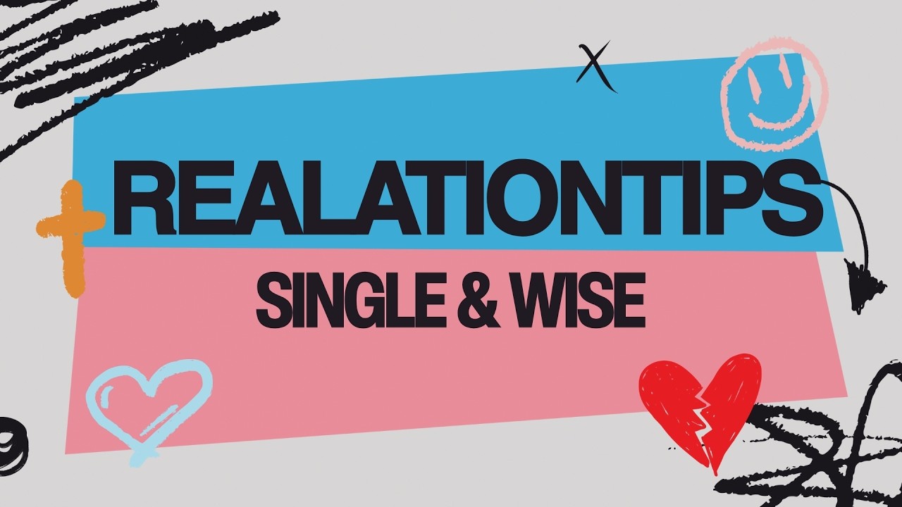 RelationTIPS - Single & Wise | Damaris Correa