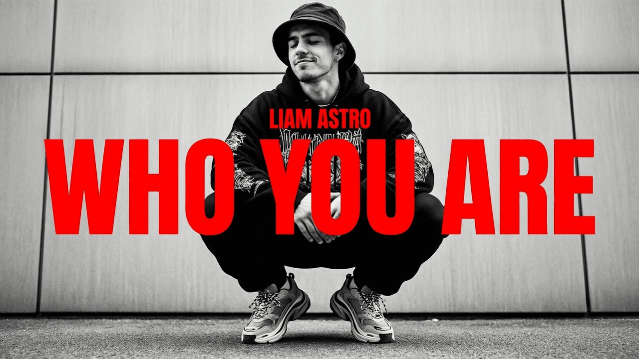 Liam Astro - Who You Are (Lyrics)