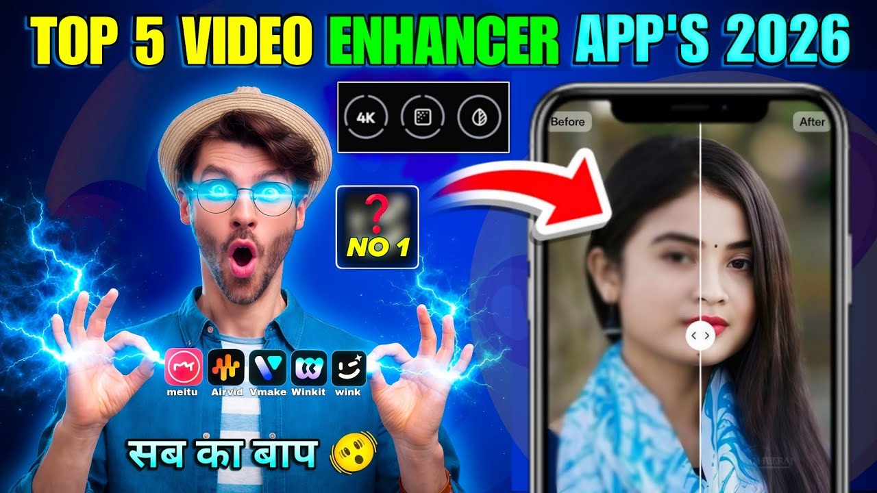 Top 5 Best Video Enhancer Apps 2026 || Normal video to 4K FULL HD || How to Increase video quality 