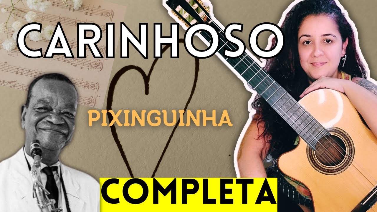 [Chôro] Aprenda a Tocar este ÍCONE da Música Brasileira no Violão -  PIXINGUINHA E JOÃO DE BARRO