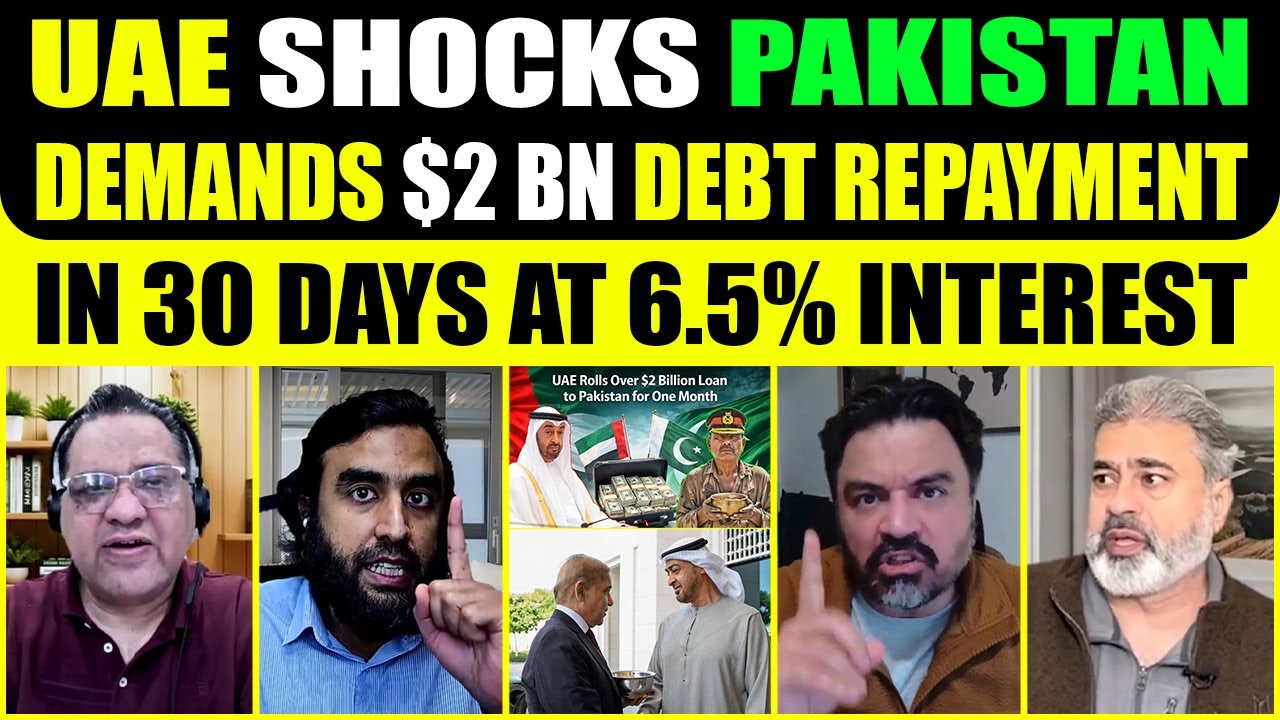 UAE SHOCKS PAKISTAN | DEMANDS $2 BILLION DEBT REPAYMENT IN 30 DAYS AT 6.5% INTEREST