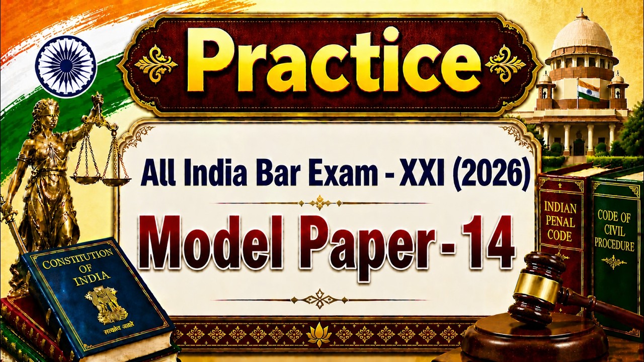AIBE - XXI Model Paper 14