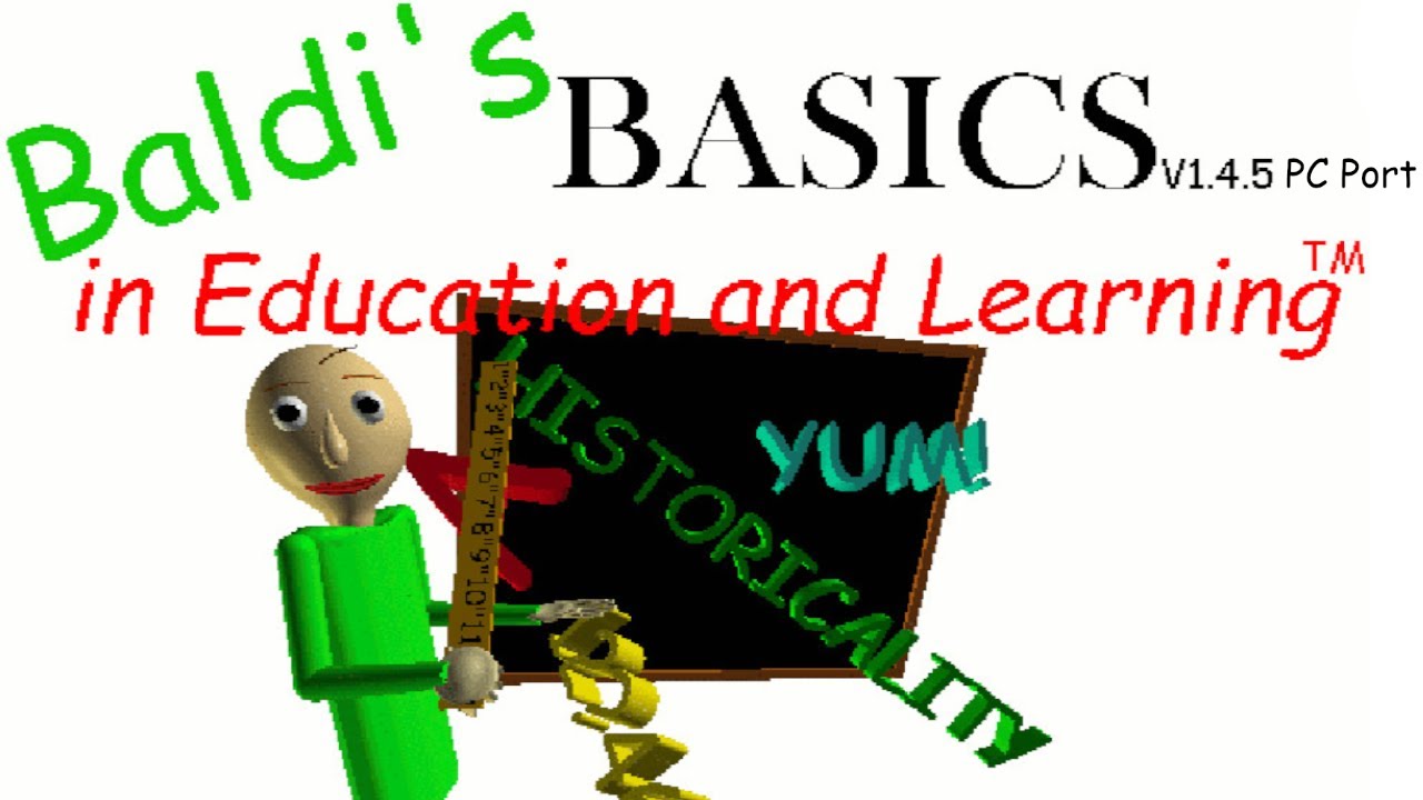 Baldi's Basics V1.4.5 PC Port Mod