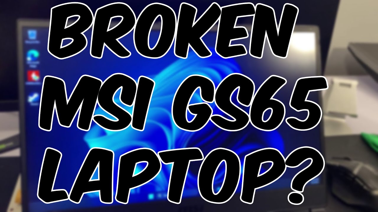 Fixing my friends laptop | MSI GS65