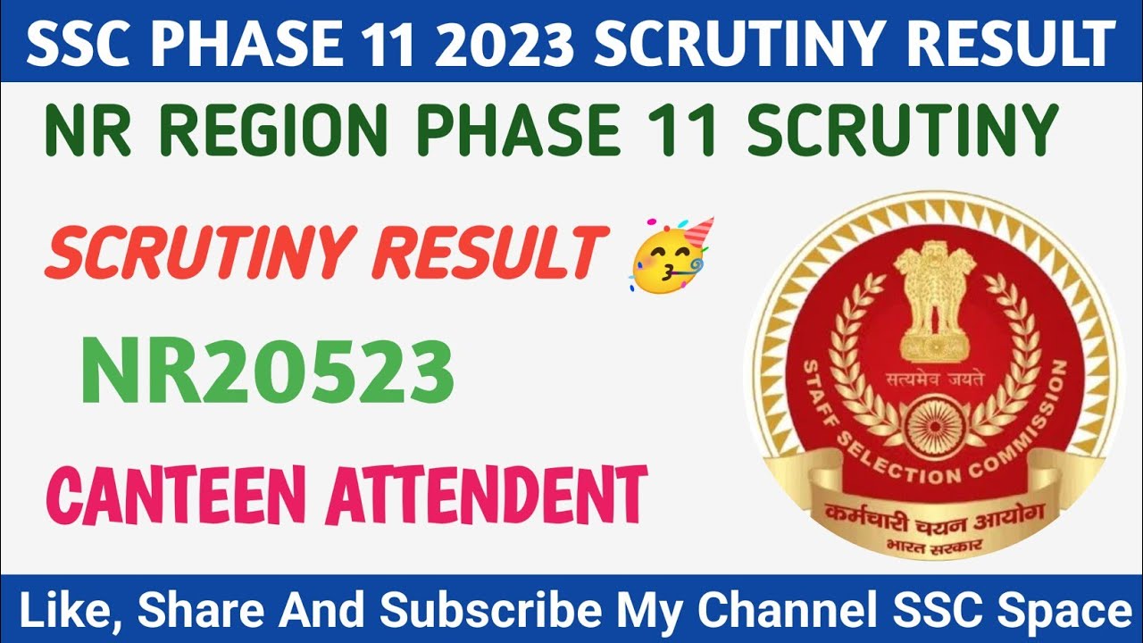 NR Region Phase 11 Scrutiny Result NR20523 🥳 #mysscspace #nrregionphase11 #sscnr #scrutinyresult #nr