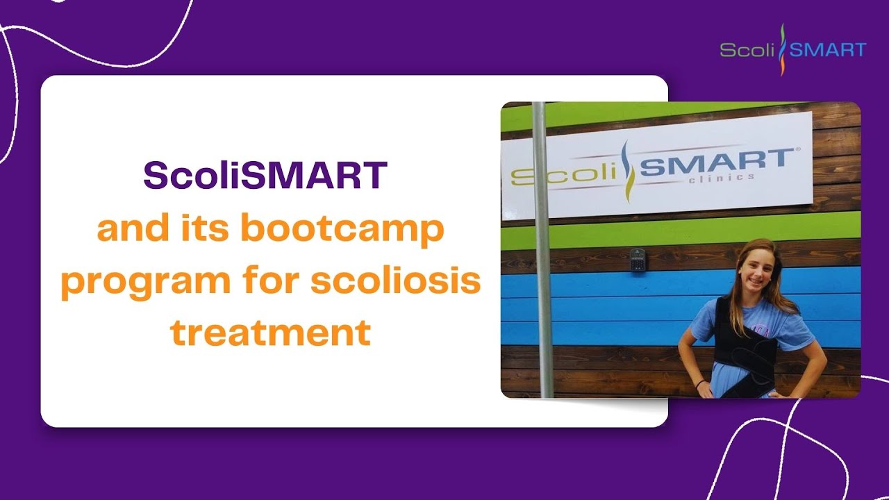 ScoliSMART and its boot camp program for scoliosis treatment #scolismart #bootcamp