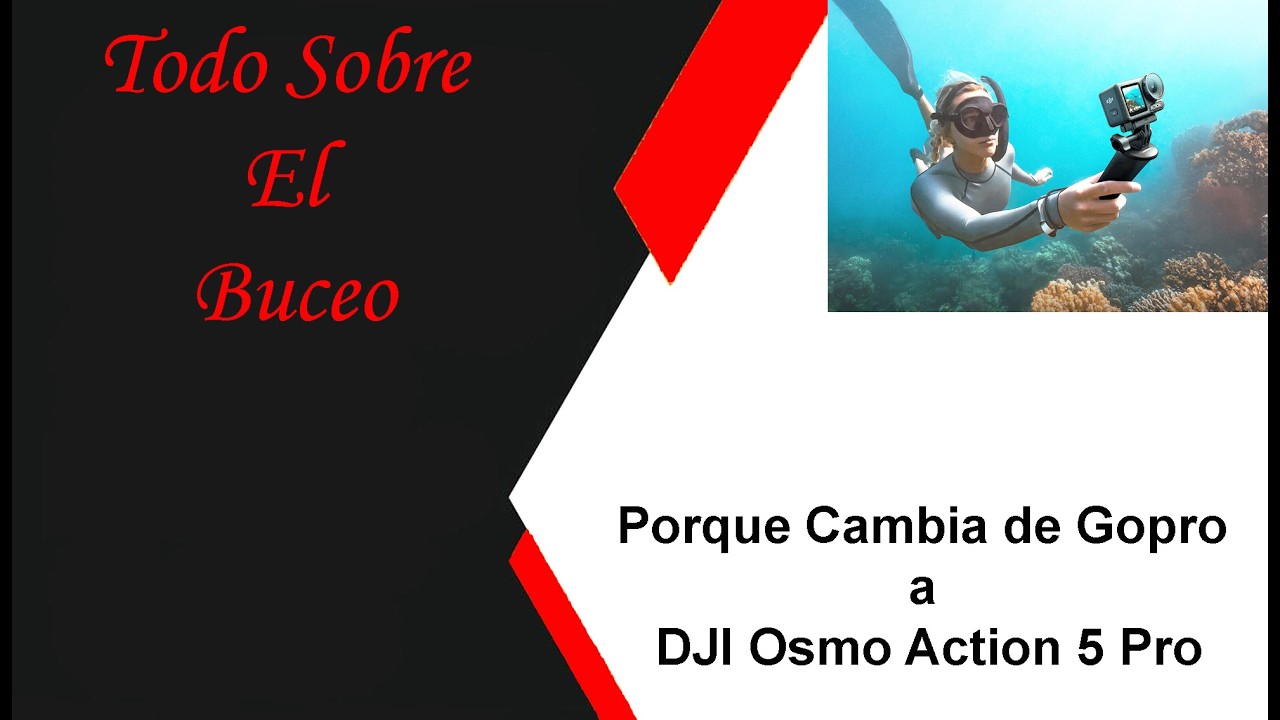 Porque Cambia de Gopro a DJI Osmo Action 5 Pro