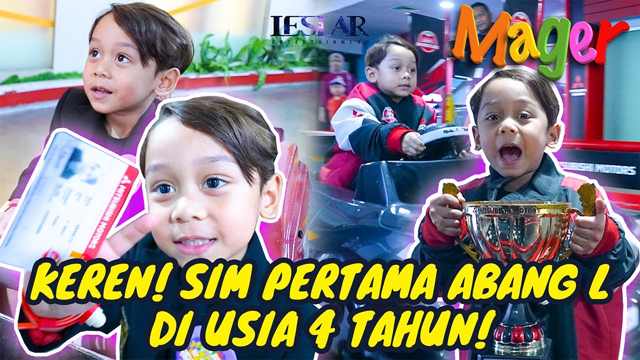MAGER : MASIH DI ULTAH ABANG L YANG KE-4, ABANG L BIKIN SIM & MAIN BARENG DI KIDZANIA!
