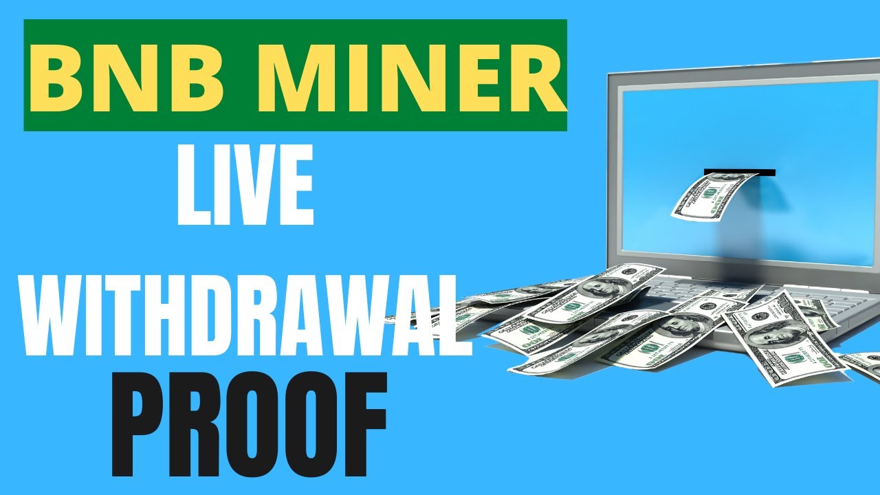 BNB MINER / LIVE WITHDRAWAL PROOF