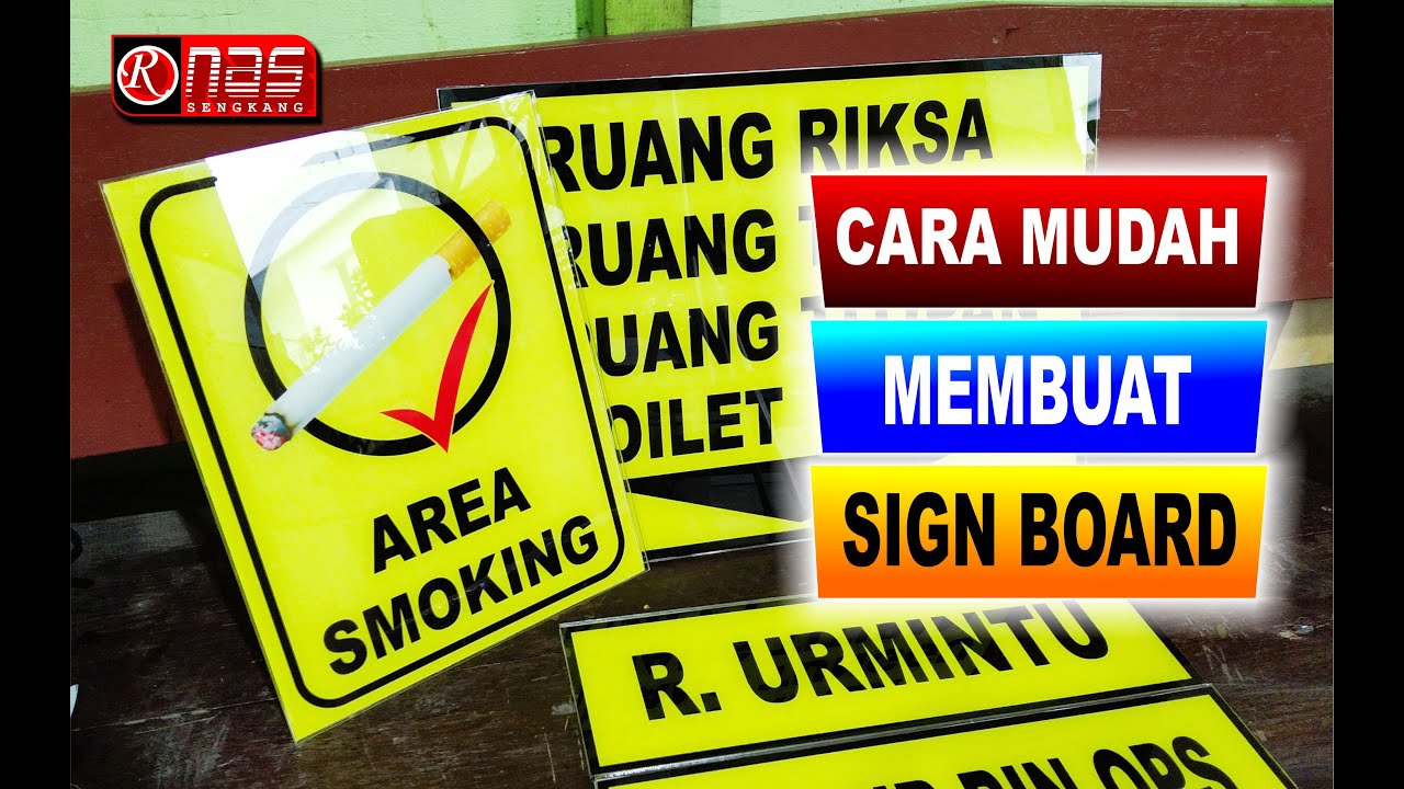 MEMBUAT SIGN BOARD SMOKING AREA BAHAN AKRILIK & STIKER TRANSPARANT