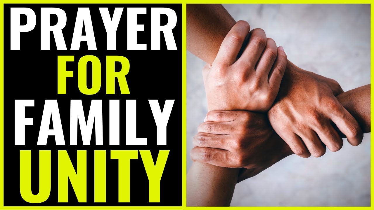 PRAYER FOR FAMILY UNITY: I'm Praying For Your Family Unity