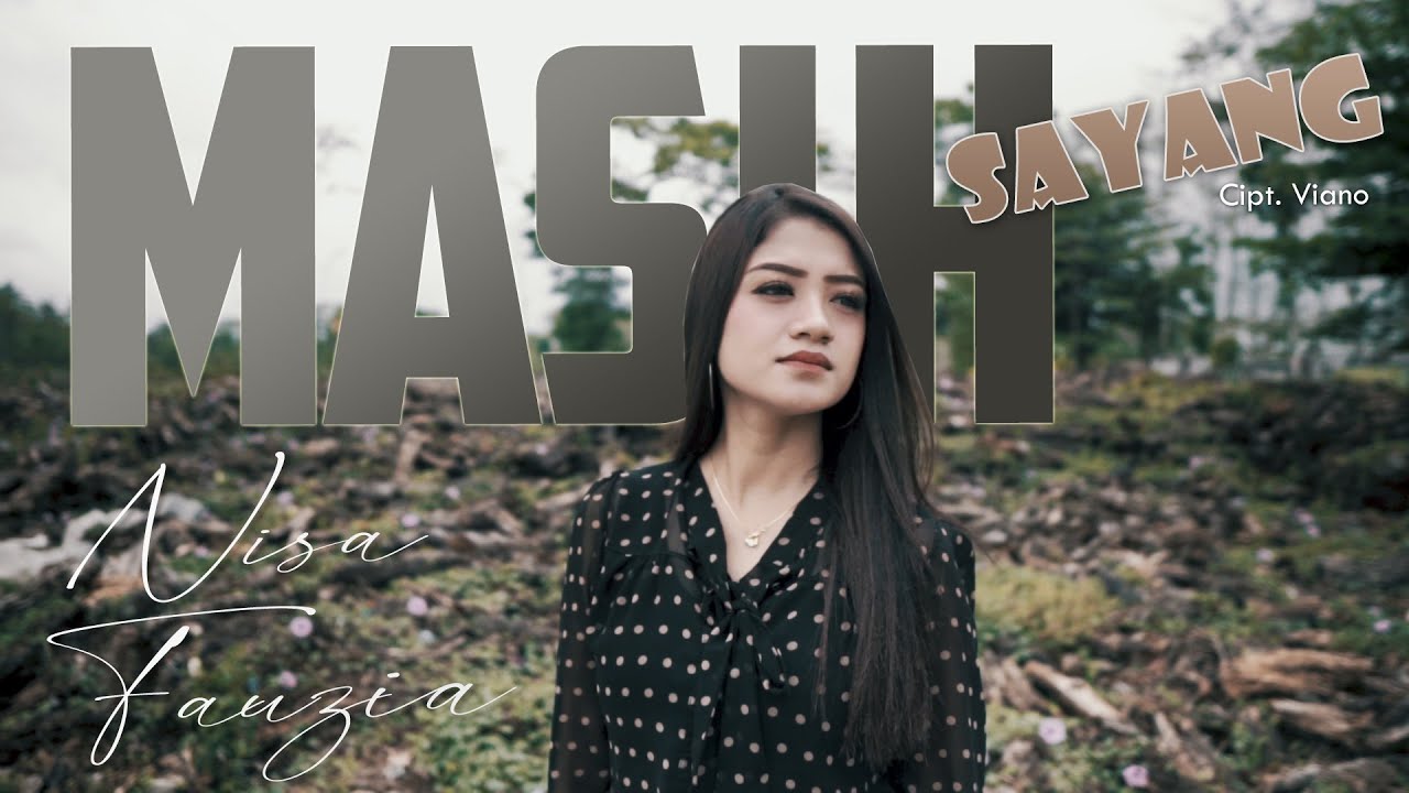 Nisa Fauzia - Masih Sayang (Official M/V)