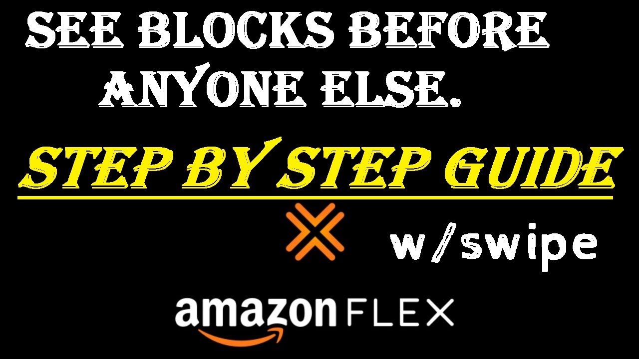 See & GET Amazon Flex Blocks 10x Faster Than Anyone Else STEP BY STEP - 2020
