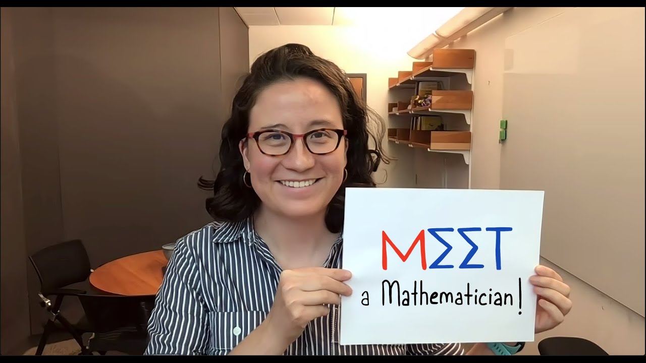 MEET a Mathematician! - Catherine Hsu