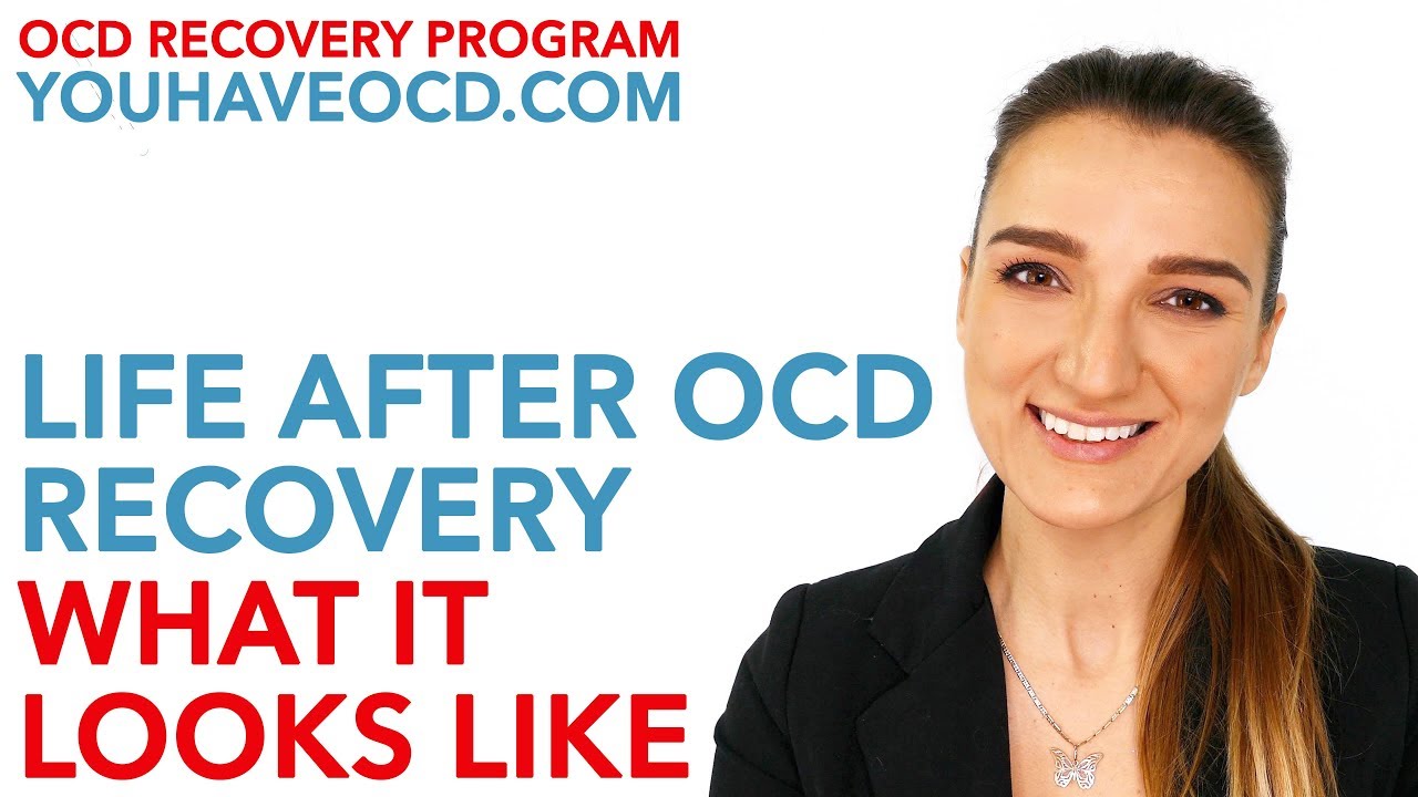 Life After OCD Recovery