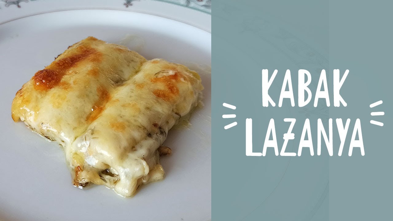 Peynirli Kabak Lazanya | Zucchini Lasagna with Cheese, Vegetable Lasagna