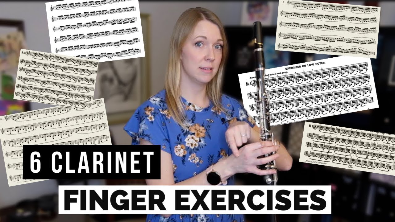 6 Best Finger Exercises, Great Warm up for Clarinet!