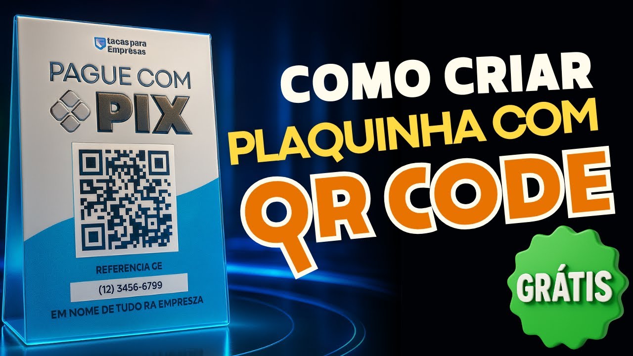 Como Fazer QR Code PIX Gr&aacute;tis 💳 | Criar Plaquinha PIX QR Code Passo a Passo 2025
