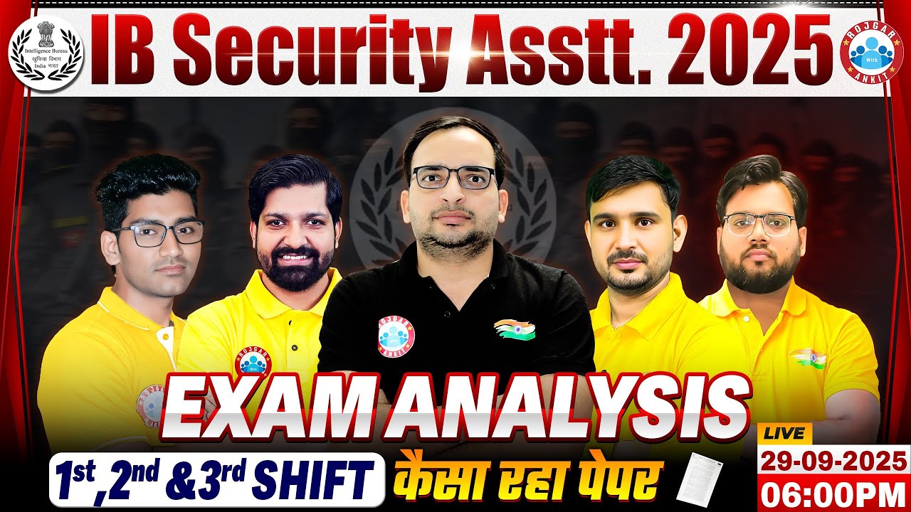 IB Security Assistant Exam Analysis 2025 | IB SA 1, 2nd & 3rd Shift Paper Solution, IB Exam Anlaysis