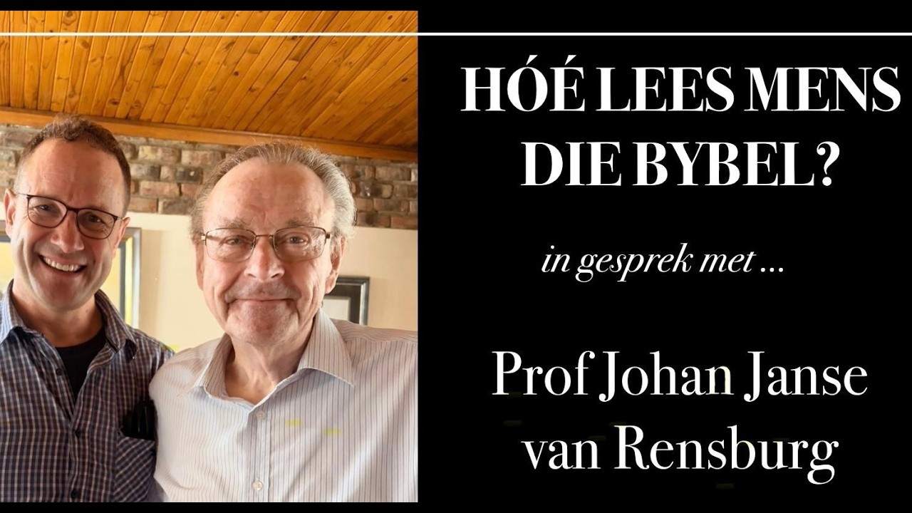 Prof Johan Janse van Rensburg - BYBEL LEES