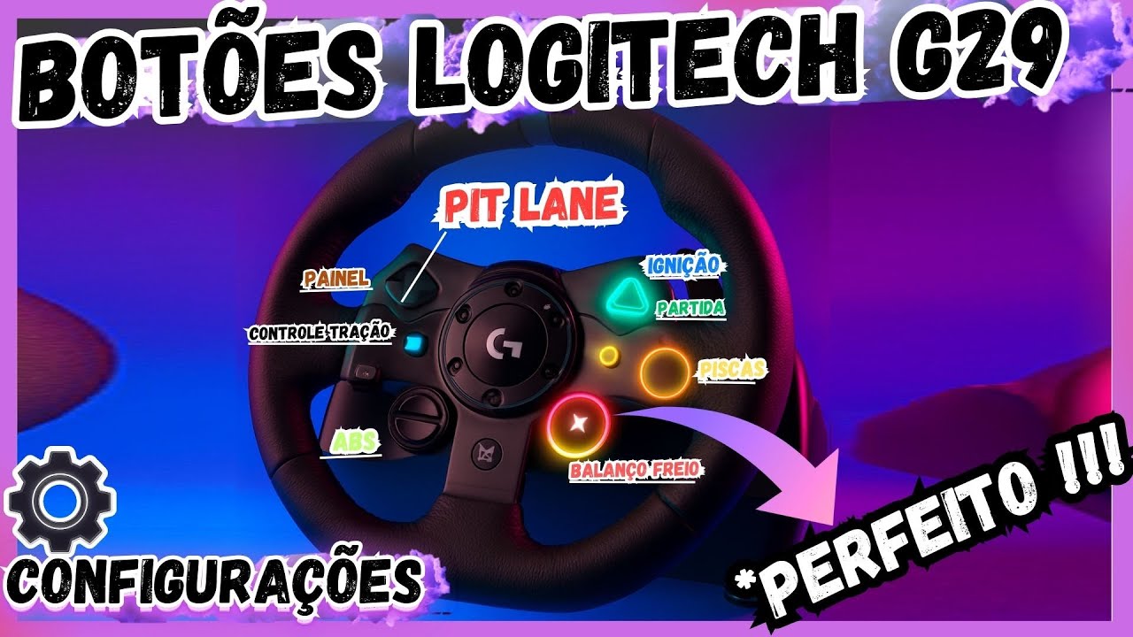 Como Configurar os Botões no Logitech G29 Perfeitamente!