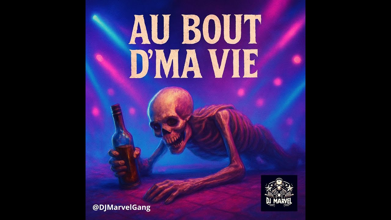 DJ Marvel - Au bout d'ma vie
