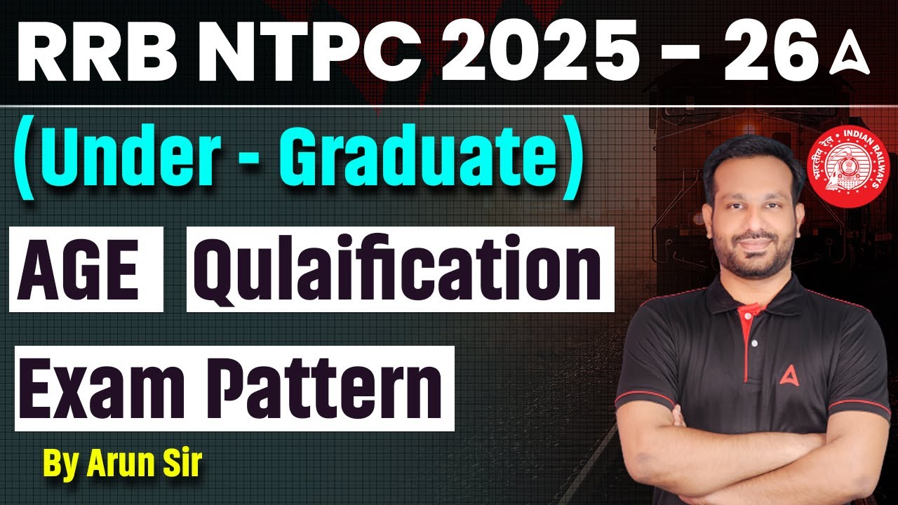 RRB NTPC Notification 2025 Tamil | RRB NTPC Undergraduate Qualification, Age Limit, Exam Pattern