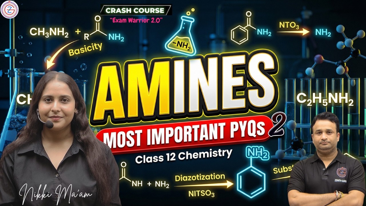 Amines - Important PYQs 2 | Chemistry Class 12th Boards 2026🔥| Crash Course | By Nikki Ma'am