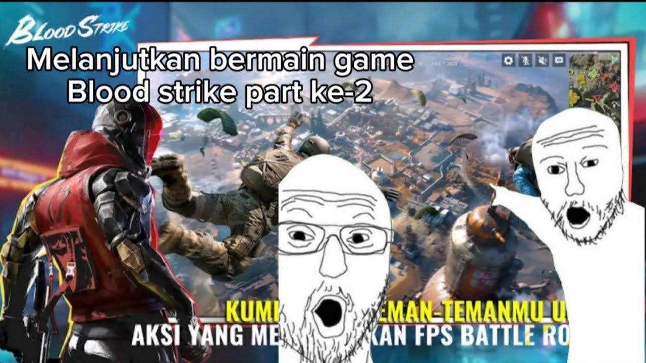 Melanjutkan bermain game Blood Strike