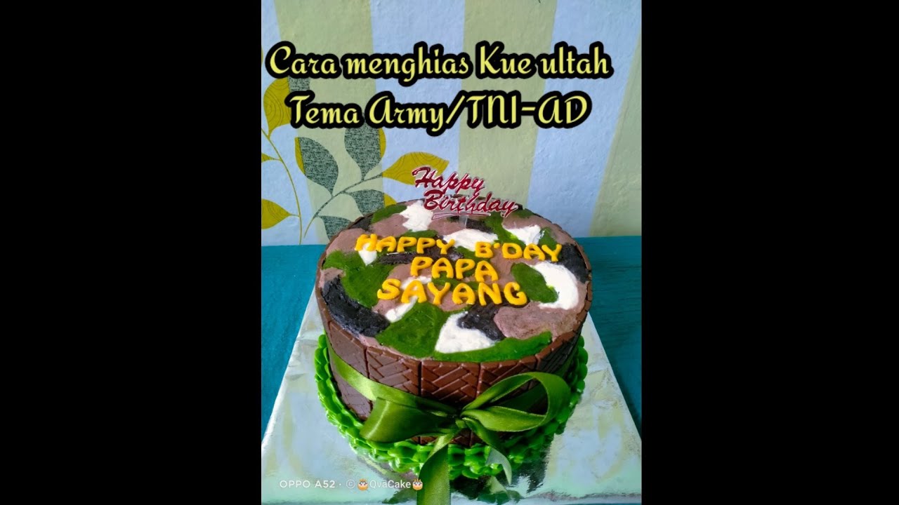 Cara Menghias Kue Ultah Model ARMY - TENTARA / Menghias Kue Model TNI-AD / Model kue TNI simpel