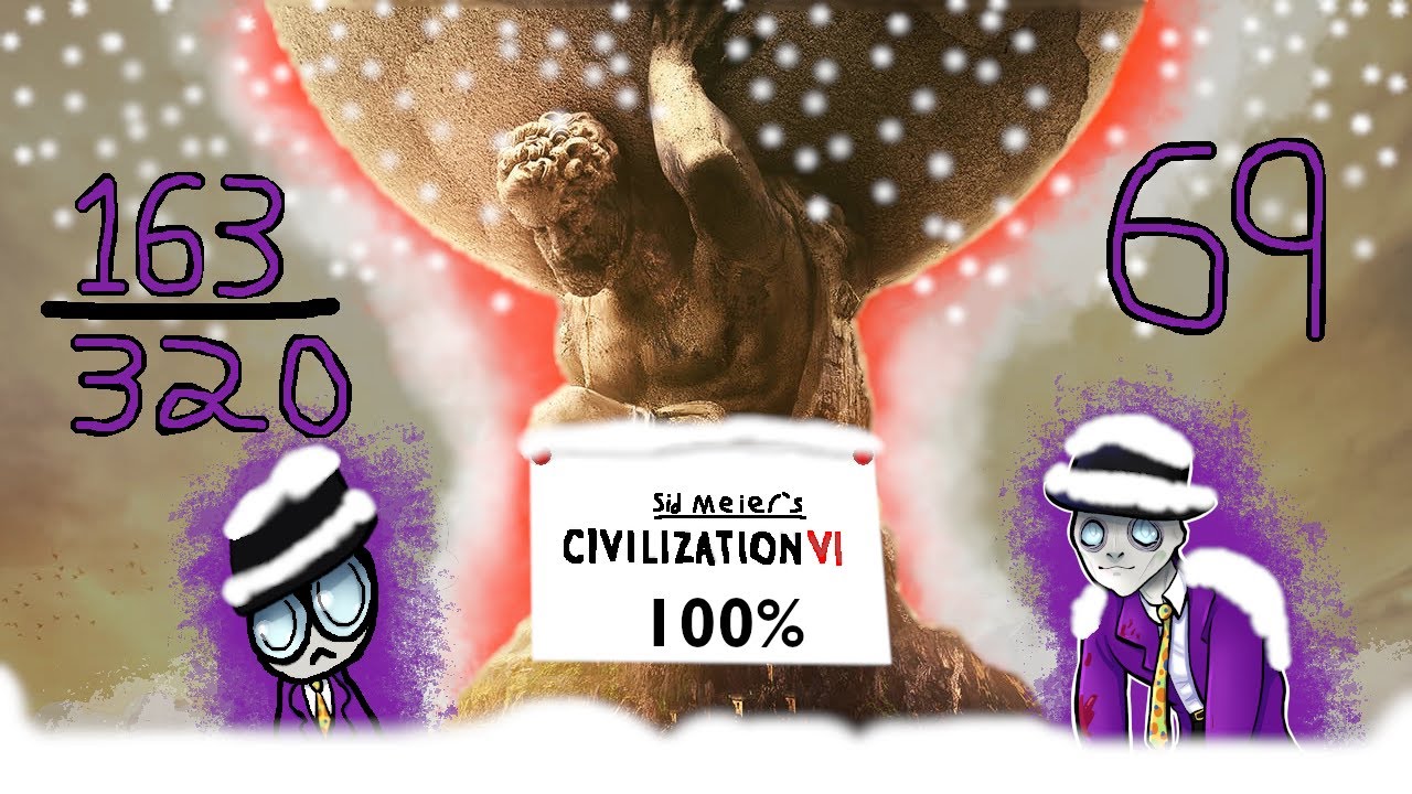 Trying to 100% Sid Meier's Civilization VI : Stream 69