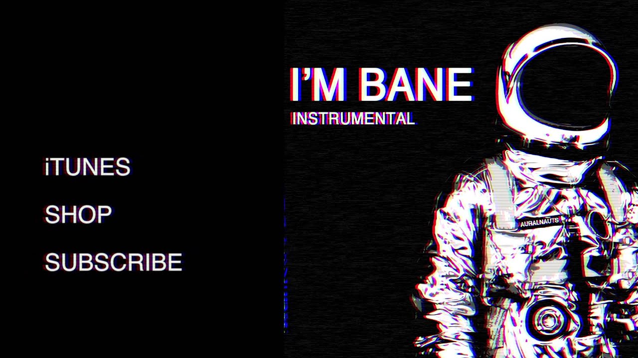 I'M BANE Instrumental
