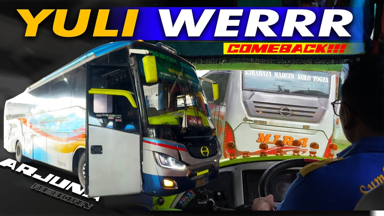 THE REAL TORETTO IS BACK❗️YULI WERRRR 🔥 Trip Sugeng Rahayu W 7341 UP ‘Arjuna Reborn’ PART 1