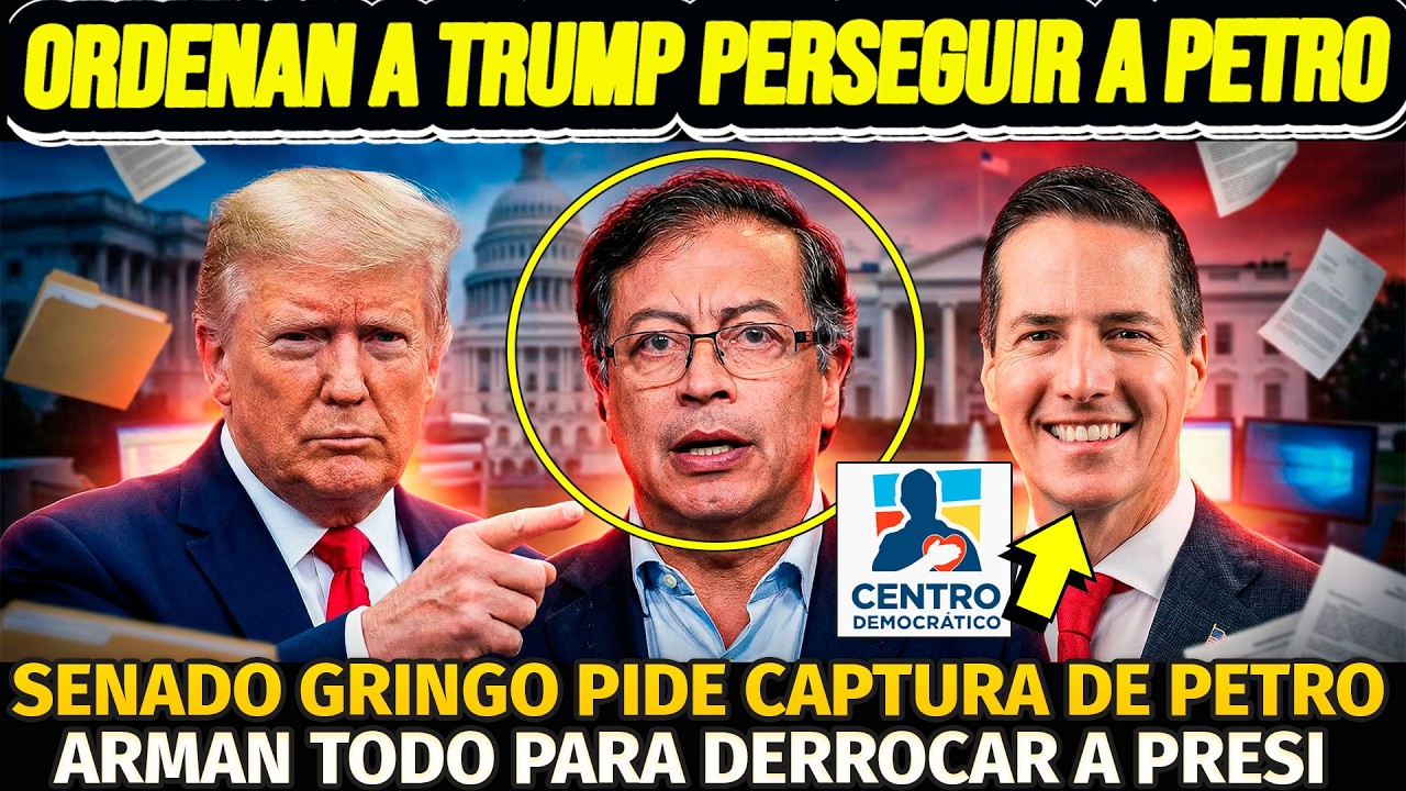 SE ACAB&Oacute;: SENADOR DEL CONGRESO ORDENA A TRUMP PERSEGUIR A PETRO: QUIEREN SU CAPTURA Y EXTRADICI&Oacute;N