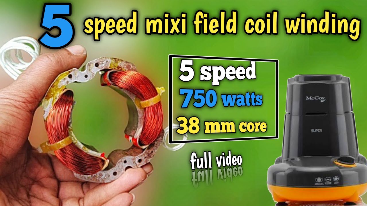 Mixi field coil winding|5 speed mixi field coil winding|Mixer grinder wiring connection|Mixi repair