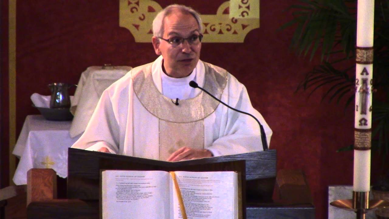 Fifth Sunday of Easter (Year C) - Fr. Hahn