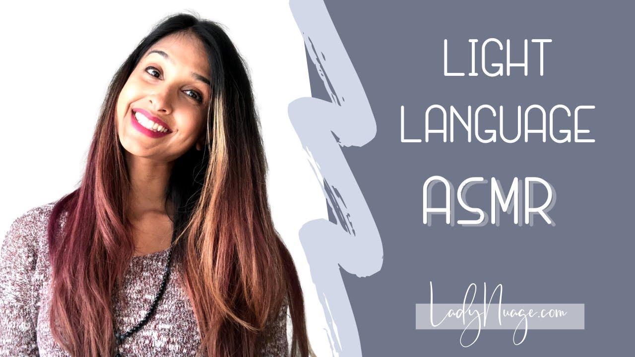 Light Language ASMR for relaxation