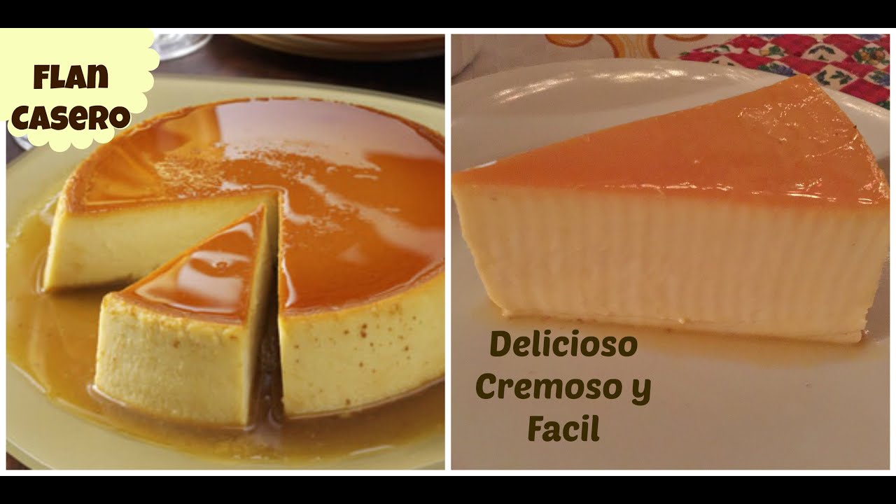 Flan Cremoso Casero Delicioso y Facil