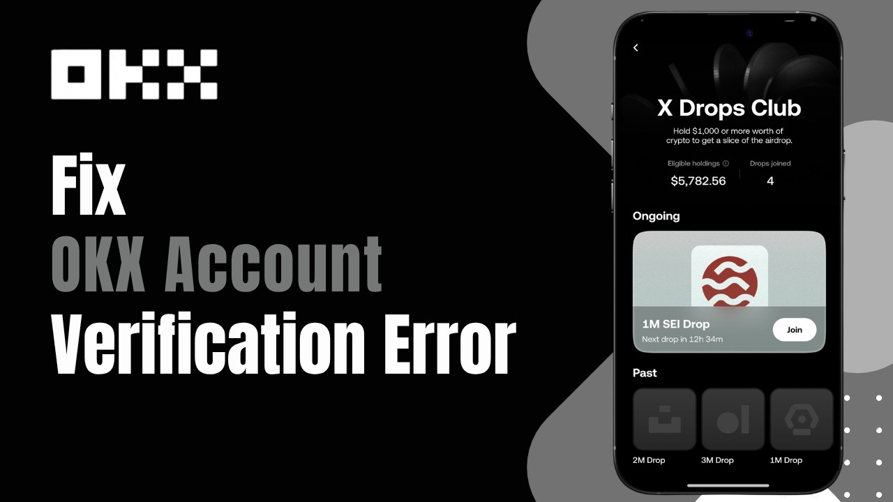How to Fix OKX Account Verification Error !