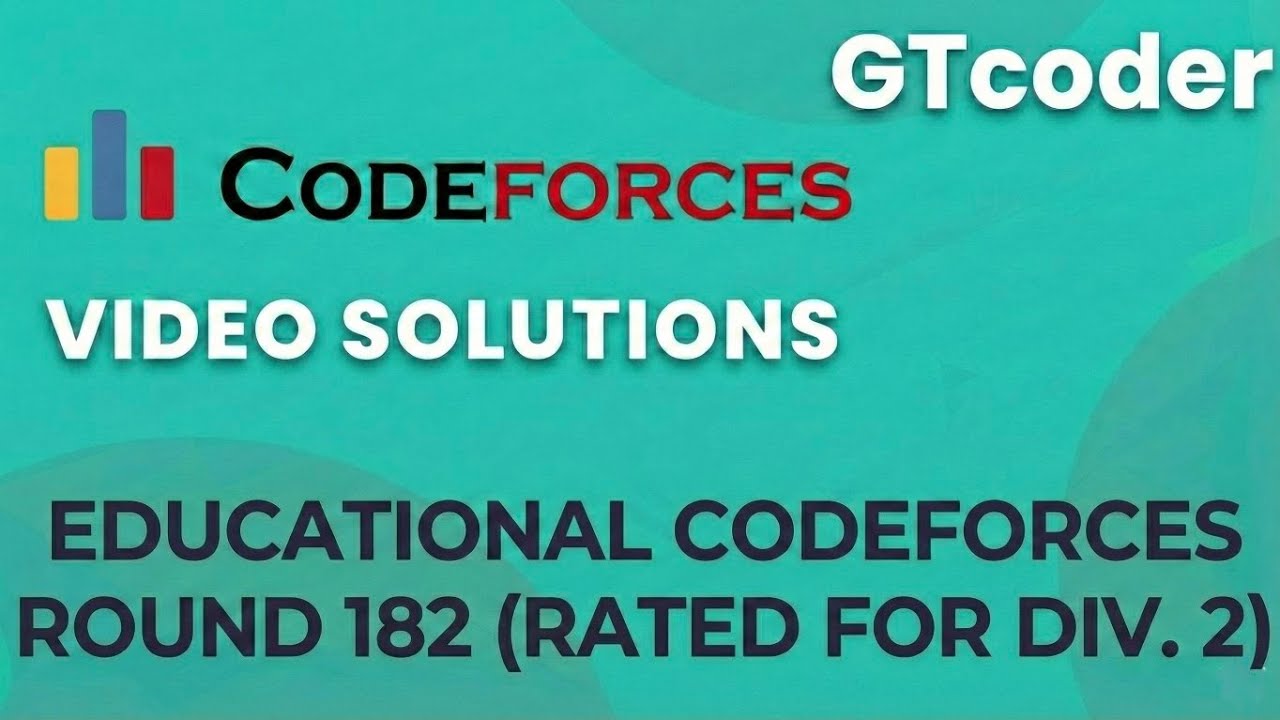 Educational Codeforces Round 182 (Rated for Div. 2)