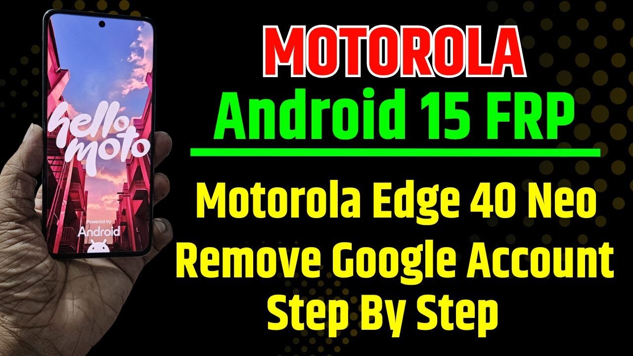Android 15 👉 All Motorola Frp Unlock - Moto Egde 40 Neo Frp Unlock Android 15 👉New Trick 2025