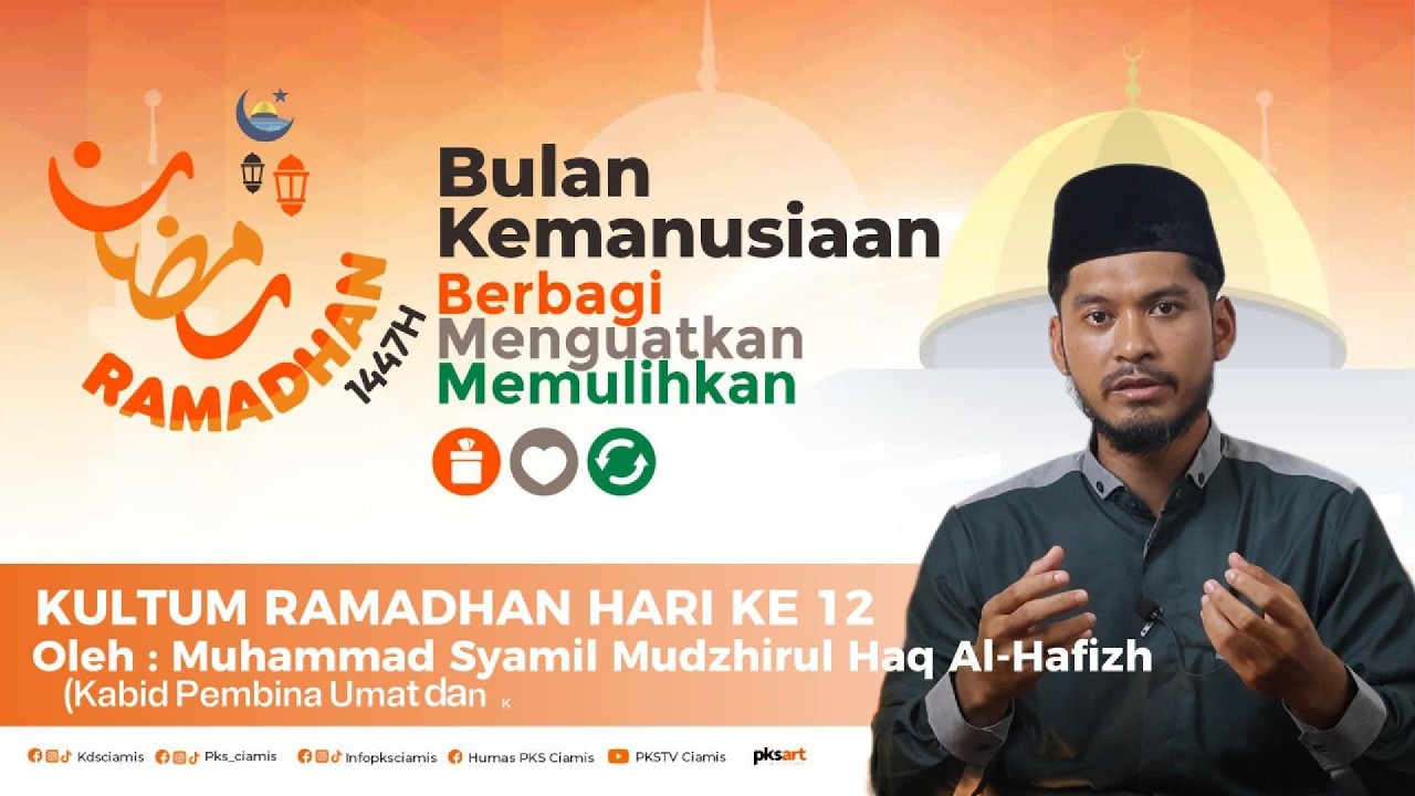 KULTUM RAMADHAN KE 12 || Saatnya Menambah Bukan Mengurang