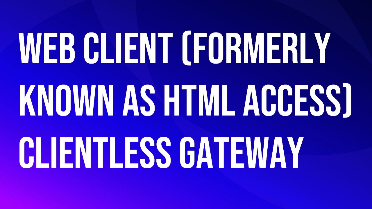 VMware\Omnissa Horizon Web Client (formerly known as HTML Access).