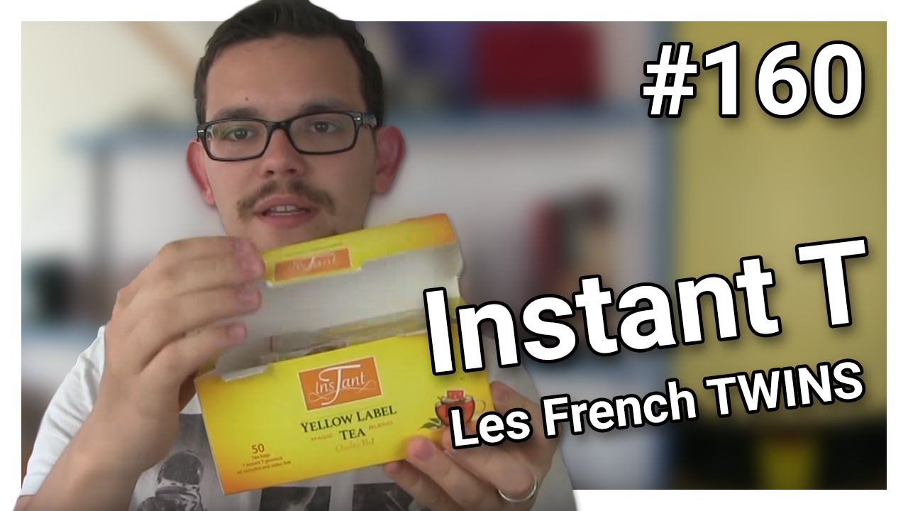 Les avis d'Alexis #160 - Instant T des French Twins
