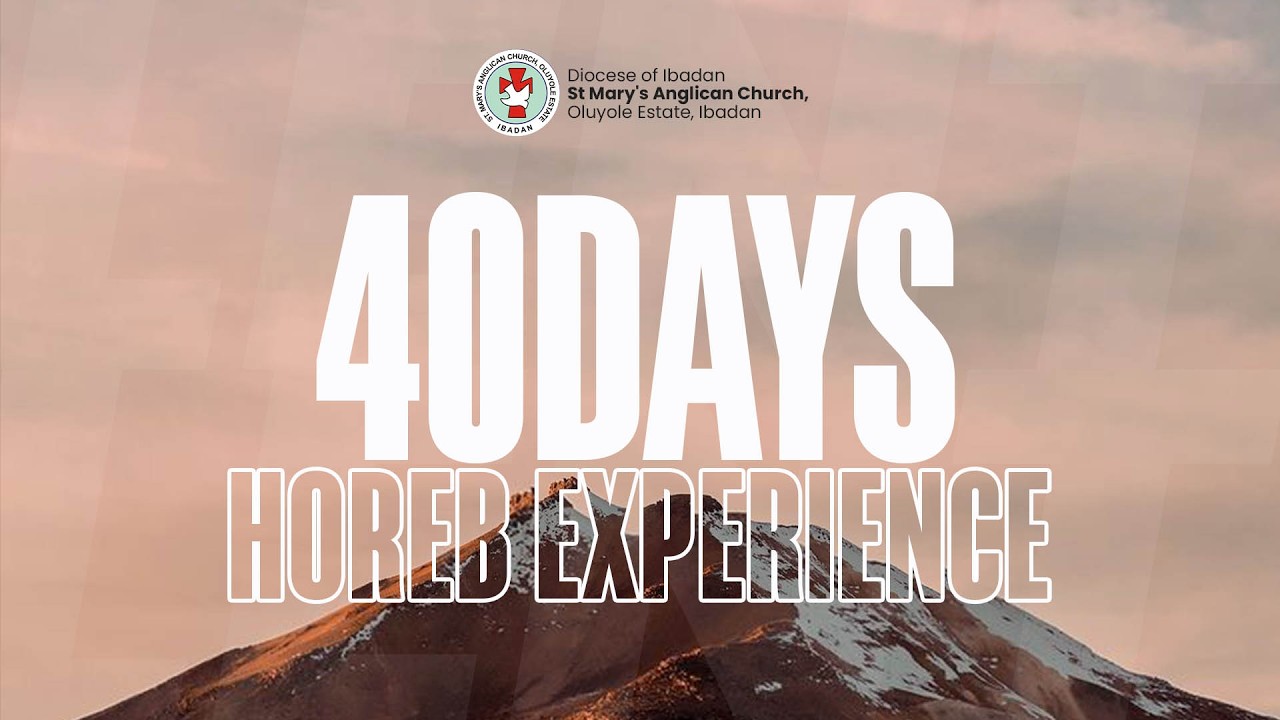 HOREB EXPERIENCE (LENT DAY 21)
