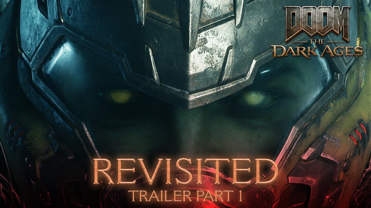 DOOM: The Dark Ages - Revisited Part 1 | Fan-Made Trailer
