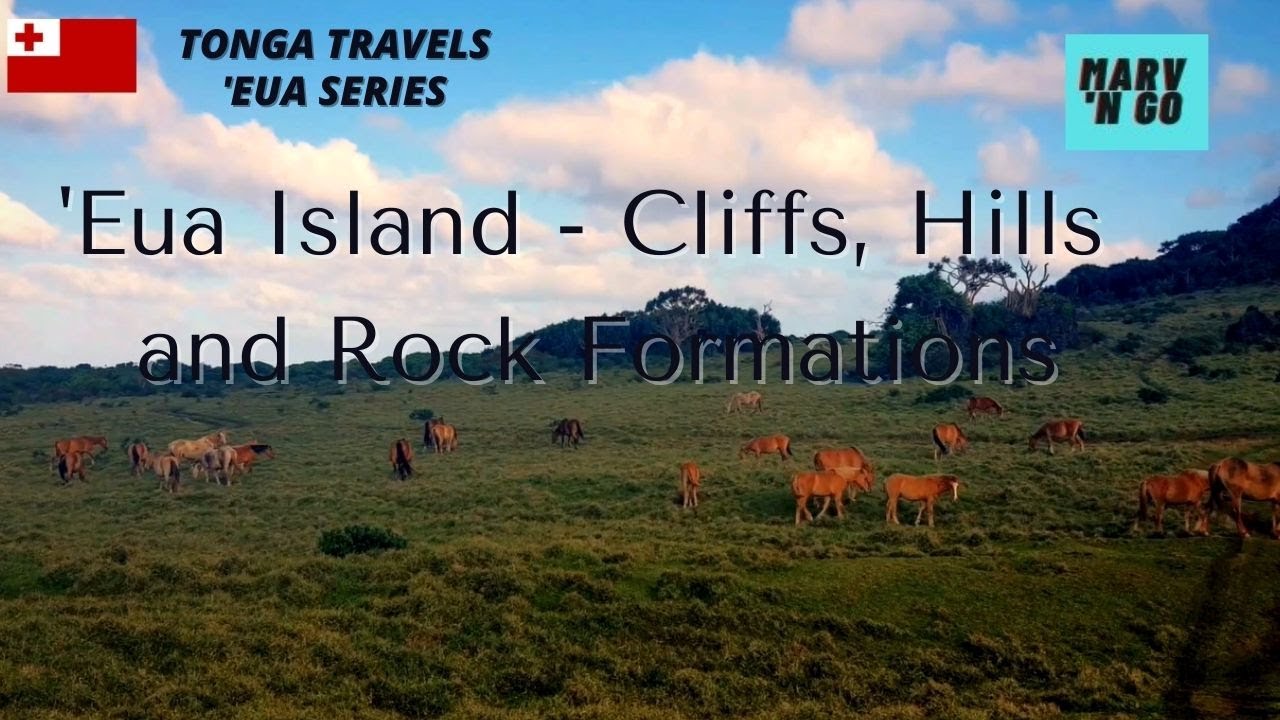 Tonga Travels 'Eua: Cliffs, Hills and Rock Formations