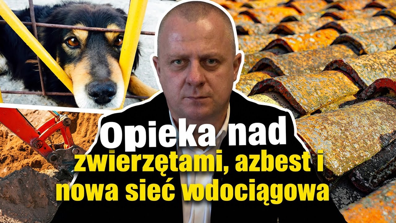 S03E03 Opieka nad zwierzętami, azbest i nowa sieć wodociągowa