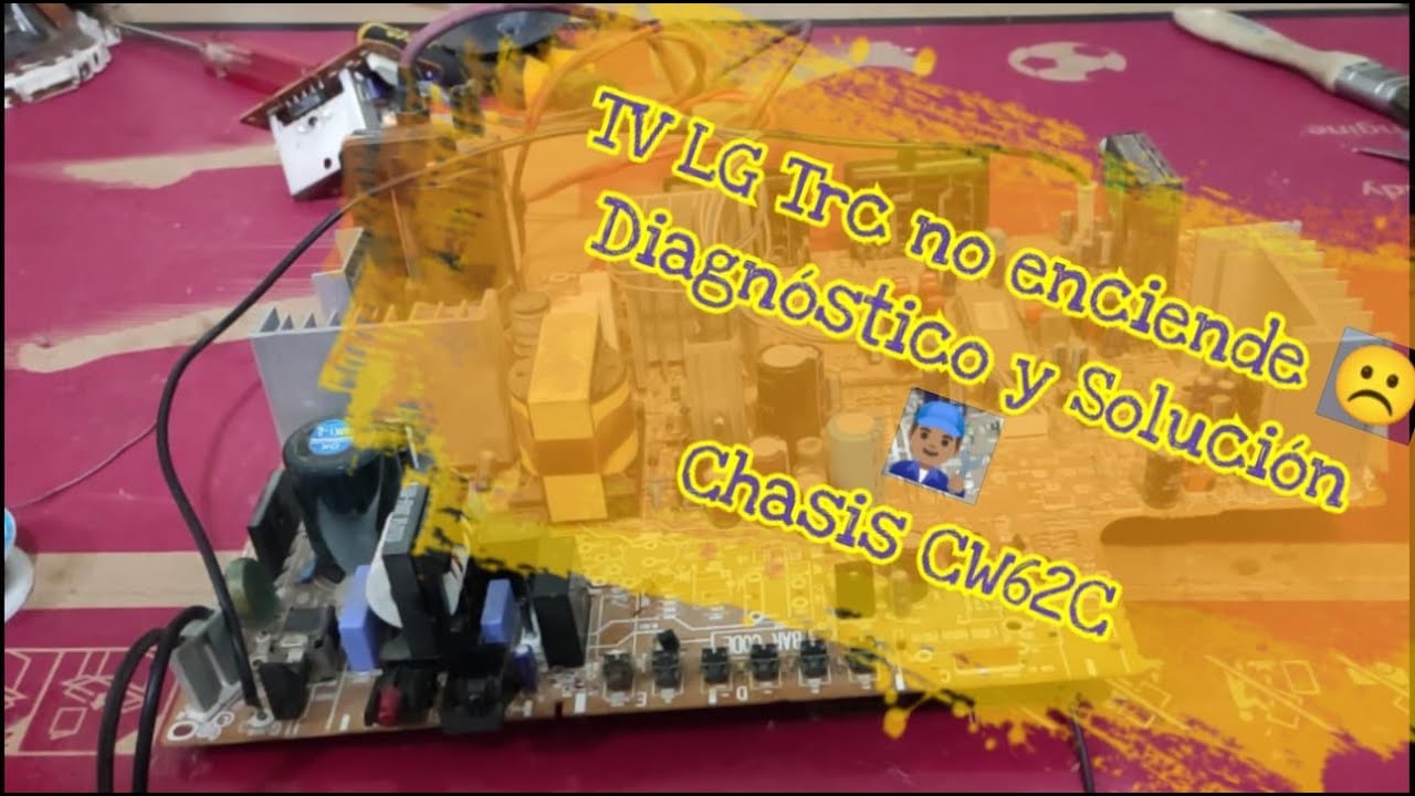 TV LG  29 No enciende led de Stand By - Chassis CW62C